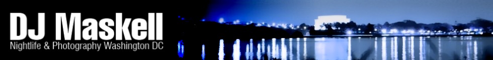 DJ Maskell, Mark Maskell, DC DJs, DC Nightlife, DC Nightclubs, DC Clubs, Washington DC DJs